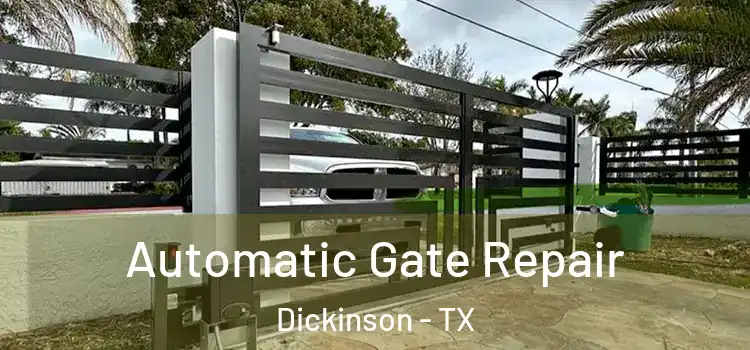 Automatic Gate Repair Dickinson - TX