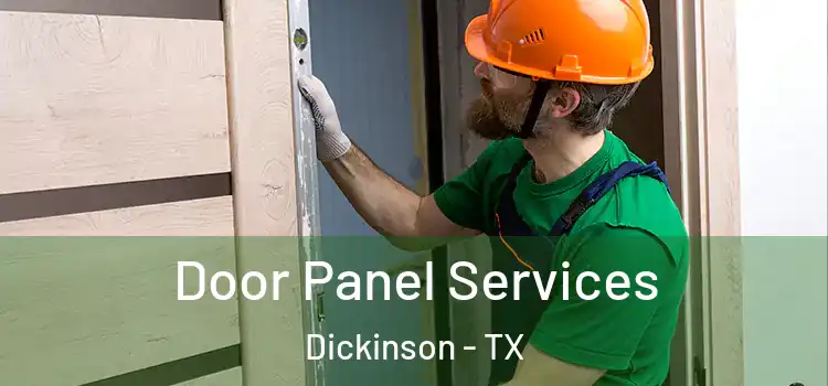 Door Panel Services Dickinson - TX
