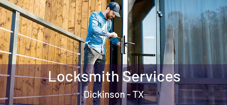 Locksmith Services Dickinson - TX