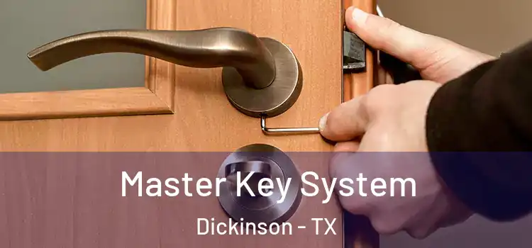 Master Key System Dickinson - TX