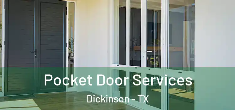 Pocket Door Services Dickinson - TX