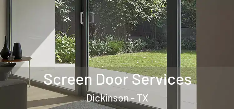 Screen Door Services Dickinson - TX