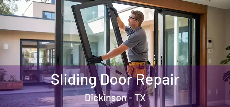 Sliding Door Repair Dickinson - TX