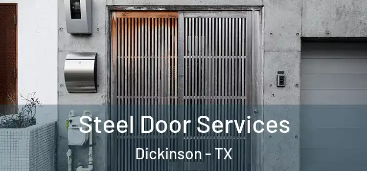Steel Door Services Dickinson - TX